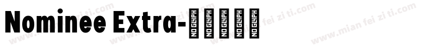Nominee Extra字体转换